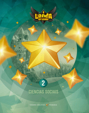 CIENCIAS SOCIAIS 2º PRIMARIA. GALICIA 18 A LENDA DO LEGADO