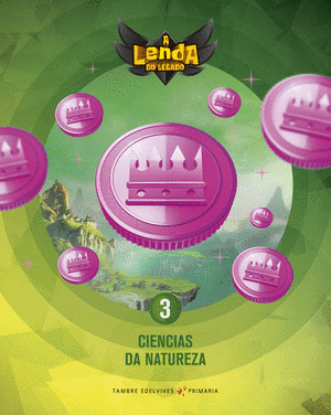 PROXECTO A LENDA DO LEGADO - CIENCIAS DA NATUREZA 3º PRIMARIA
