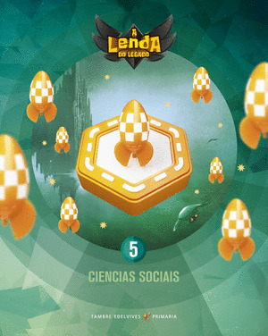 CIENCIAS SOCIAIS 5º PRIMARIA. PROXECTO A LENDA DO LEGADO