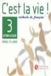 C'EST LA VIE 3 CLASSE CD