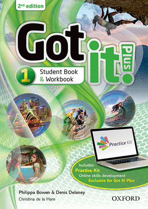 GOT IT! PLUS (2ND EDITION) 1. STUDEN'S BOOK + WORKBOOK WITH ACCESS CARD