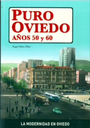 PURO OVIEDO AÑOS 50 Y 60