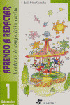 APRENDO A REDACTAR 1 PRIMARIA