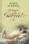MUJER DE GABRIEL, LA