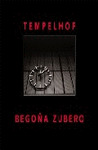 BEGOÑA ZUBERO, TEMPELHOF