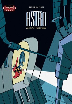 ASTRO : VALIENTE EXPLORADOR