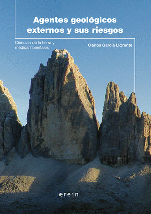 AGENTES GEOLÓGICOS EXTERNOS Y SUS RIESGOS