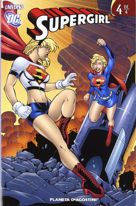UNIVERSO DC : SUPERGIRL Nº4 DE 4