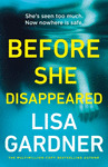 BEFORE SHE DISAPPEARED