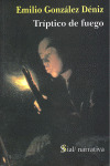 TRÍPTICO DE FUEGO
