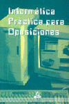 INFORMATICA PRACTICA: OPOSICIONES