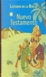 LECTURAS DE LA BIBLIA. NUEVO TESTAMENTO