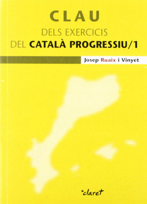 CATALA PROGRESSIU 1 CLAU DE EXER