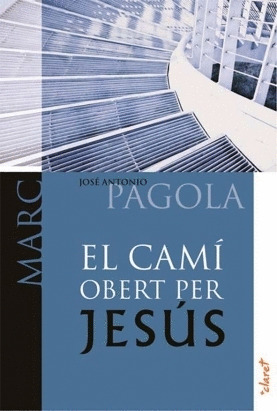 CAMÍ OBERT PER JESÚS, EL