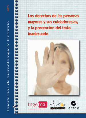 LOS DERECHOS DE LAS PERSONAS MAYORES Y SUS CUIDADORES/AS, Y LA PREVENCIÓN DEL TR