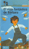 EL VIAJE FANTASTICO DE BARBARA