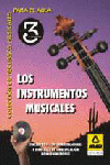 COLECCION DE RECURSOS MUSICALES PARA EL AULA. LOS INSTRUMENTOS MUSICALES. VOLUME