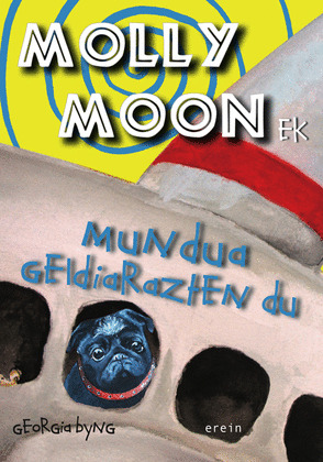 MOLLY MOON-EK MUNDUA GELDIARAZTEN DU 2