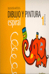 03 DIBUJO Y PINTURA ESPIRAL I 1ºEP