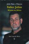 FHATER JULIUS MISION EN AFRICA