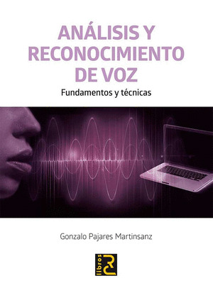 ANALISIS Y RECONOCIMIENTO DE VOZ. FUNDAMENTOS Y TECNICAS