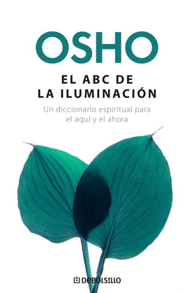 ABC DE LA ILUMINACION. (BIBLIOTECA OSHO)