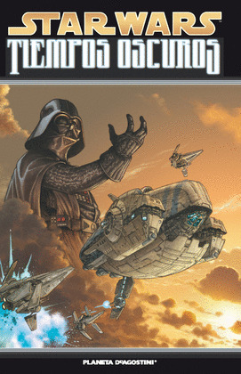 STAR WARS, TIEMPOS OSCUROS 1, CAMINO A NINGUNA PARTE