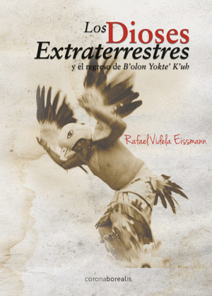 LOS DIOSES EXTRATERRESTRES