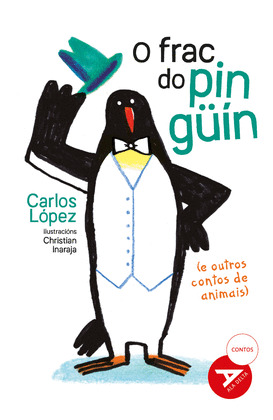 O FRAC DO PINGÜIN (E OUTROS CONTOS DE ANIMAIS)