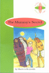 THE MUMMYŽS SECRET