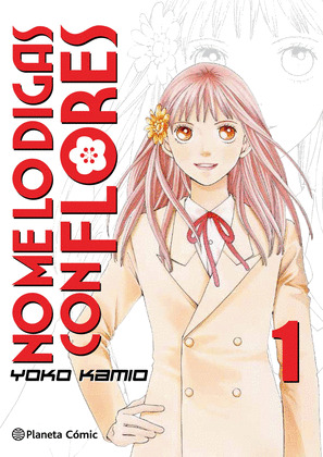 NO ME LO DIGAS CON FLORES KANZENBAN Nº 01/20