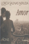 AMOR (GARCIA LORCA, P.SALINAS Y P.NERUDA
