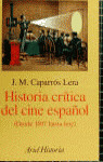 HISTORIA CRITICA CINE ESPAÑOL DESDE 97
