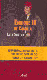 ENRIQUE IV DE CASTILLA: LA DIFAMACIÓN COMO ARMA POLÍTICA