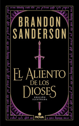 ALIENTO DE LOS DIOSES, EL (EDICIÓN ILUSTRADA)