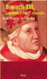 ABI. BENEDICTO XIII, ¿ANTIPAPA O PAPA? (1328-1423)
