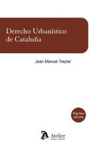 DERECHO URBANISTICO DE CATALUÑA. 7ª EDICION