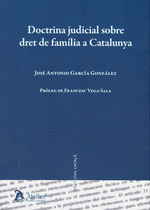 DOCTRINA JUDICIAL SOBRE DRET DE FAMILIA A CATALUNYA.