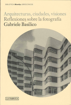 ARQUITECTURAS CIUDADES VISIONES