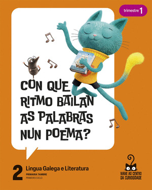 LINGUA GALEGA E LITERATURA 2. TRIMESTRES. PROXECTO: VIAXE AO CENTRO DA CURIOSIDADE.