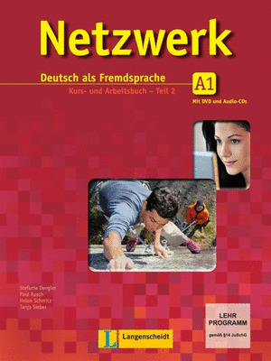 NETZWERK. KURS- UND ARBEITSBUCH A1, TEIL 2. MIT DVD UND AUDIO-CDS
