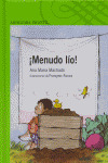 NAI(VE). ­MENUDO LIO! (+ 4 AÑOS) (CARTONE)