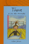 NAI(NA). THORA Y SUS DOS MUNDOS (+ 10 AÑOS)