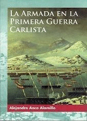 ARMADA EN LA PRIMERA GUERRA CARLISTA,LA