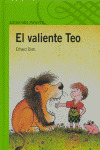 NAI(VE). EL VALIENTE TEO (+ 4 AÑOS) (CARTONE)