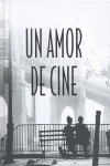 UN AMOR DE CINE