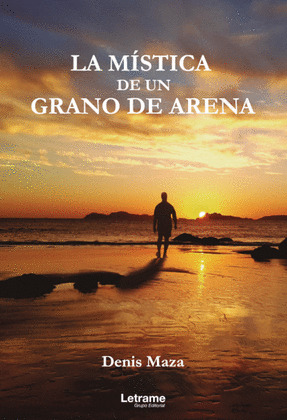 MÍSTICA DE UN GRANO DE ARENA, LA