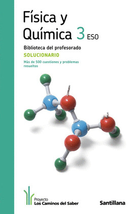 3ESO SOLUC FISICA Y QUIMICA CAMINOS ED10