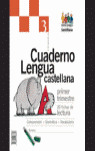 LENGUA CASTELLANA, 3º PRIMARIA, 1 TRIMESTRE.  CUADERNO. ENTRE AMIGOS