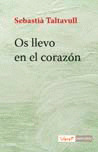 OS LLEVO EN EL CORAZÓN